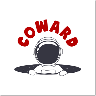 Coward Astronaut Posters and Art